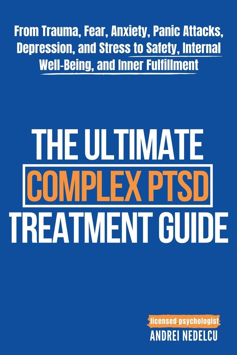Boek The Ultimate Complex PTSD Treatment Guide Andrei Nedelcu
