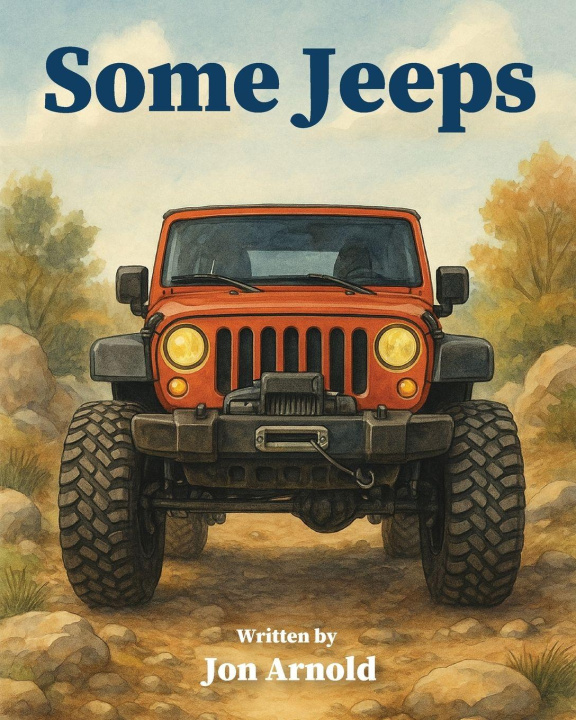 Kniha Some Jeeps Jon Arnold