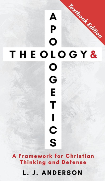 Carte Theology and Apologetics L. J. Anderson