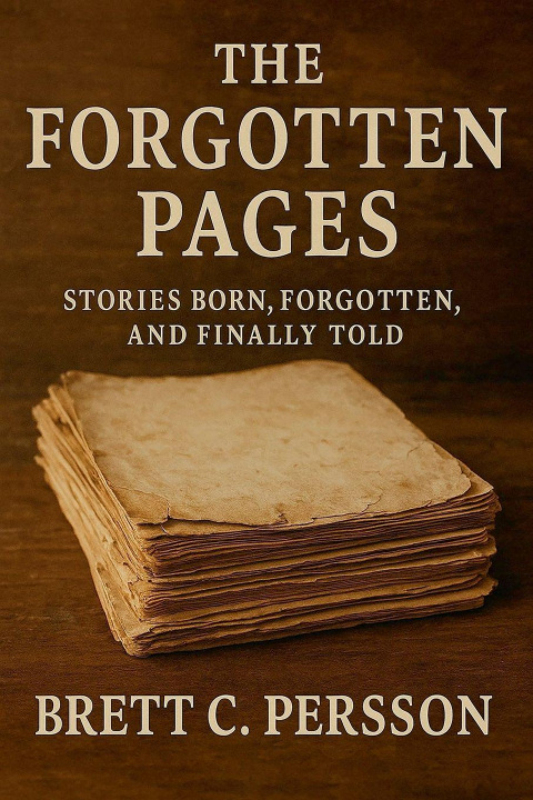 Kniha The Forgotten Pages Brett C. Persson