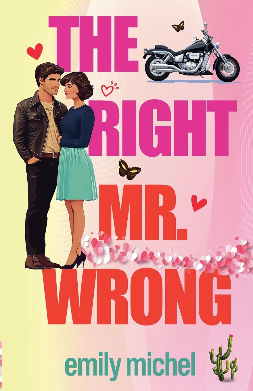Kniha The Right Mr. Wrong Emily Michel