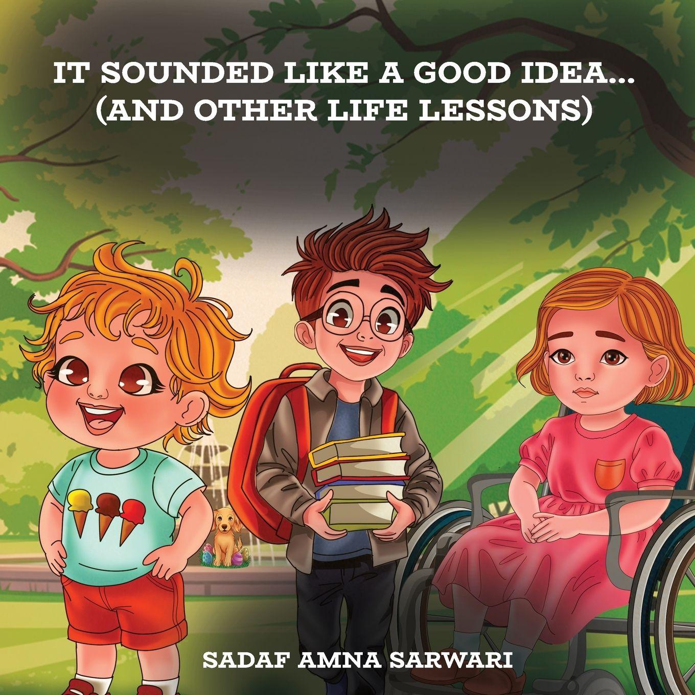 Carte It Sounded Like a Good Idea... (And Other Life Lessons) Sadaf Amna Sarwari