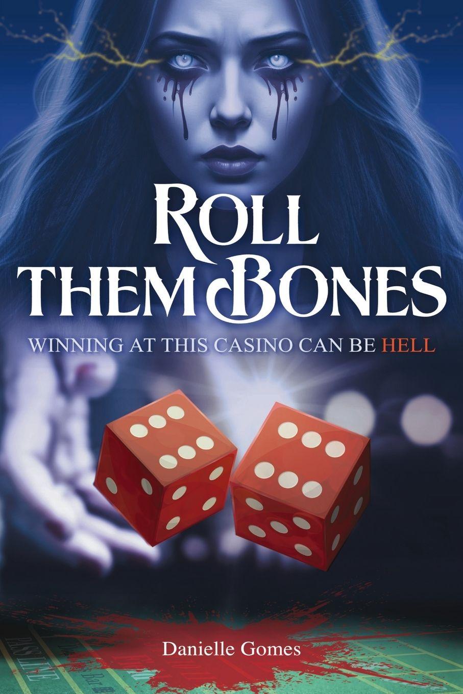 Kniha Roll Them Bones Danielle Gomes