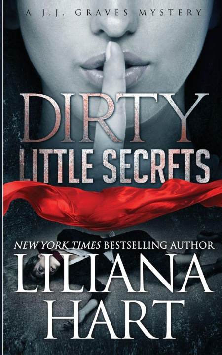 Boek Dirty Little Secrets Liliana Hart