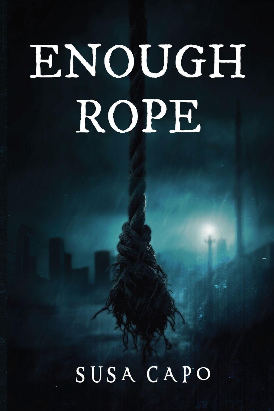 Kniha ENOUGH ROPE SUSA CAPO