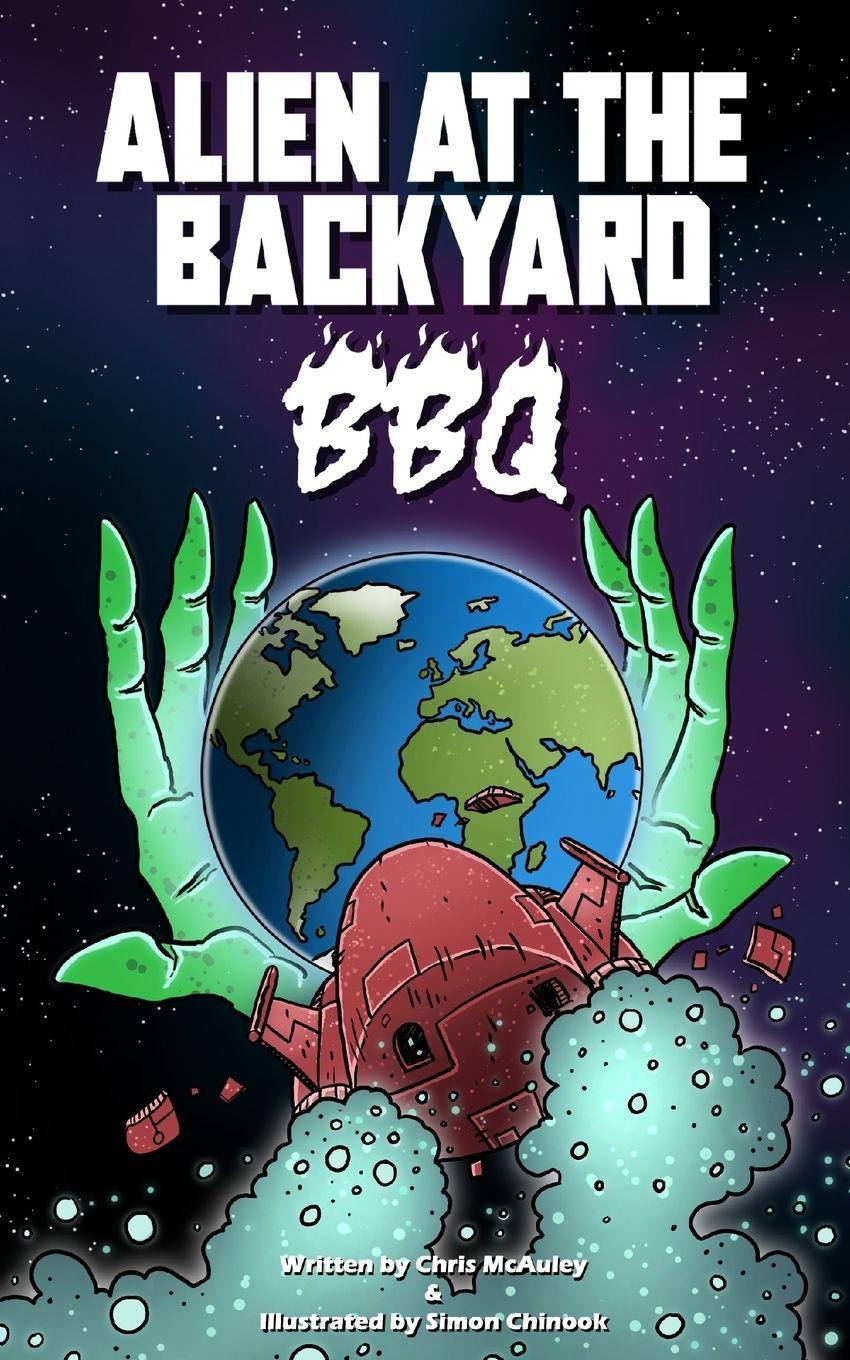 Libro Alien at the Backyard BBQ Chris McAuley