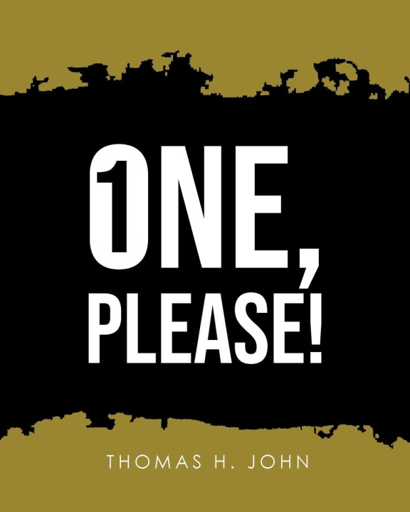 Kniha One, Please! Thomas H John