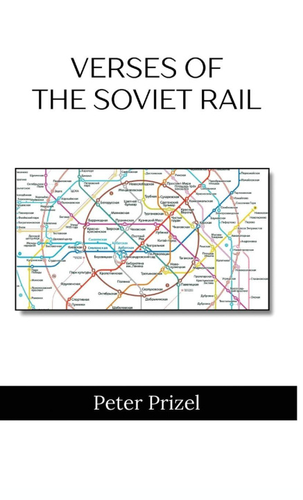 Carte Verses of the Soviet Rail Peter Prizel
