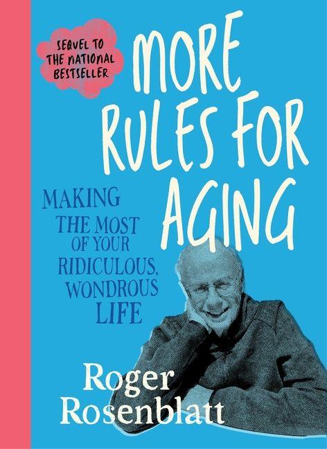 Libro More Rules for Aging ROSENBLATT ROGER