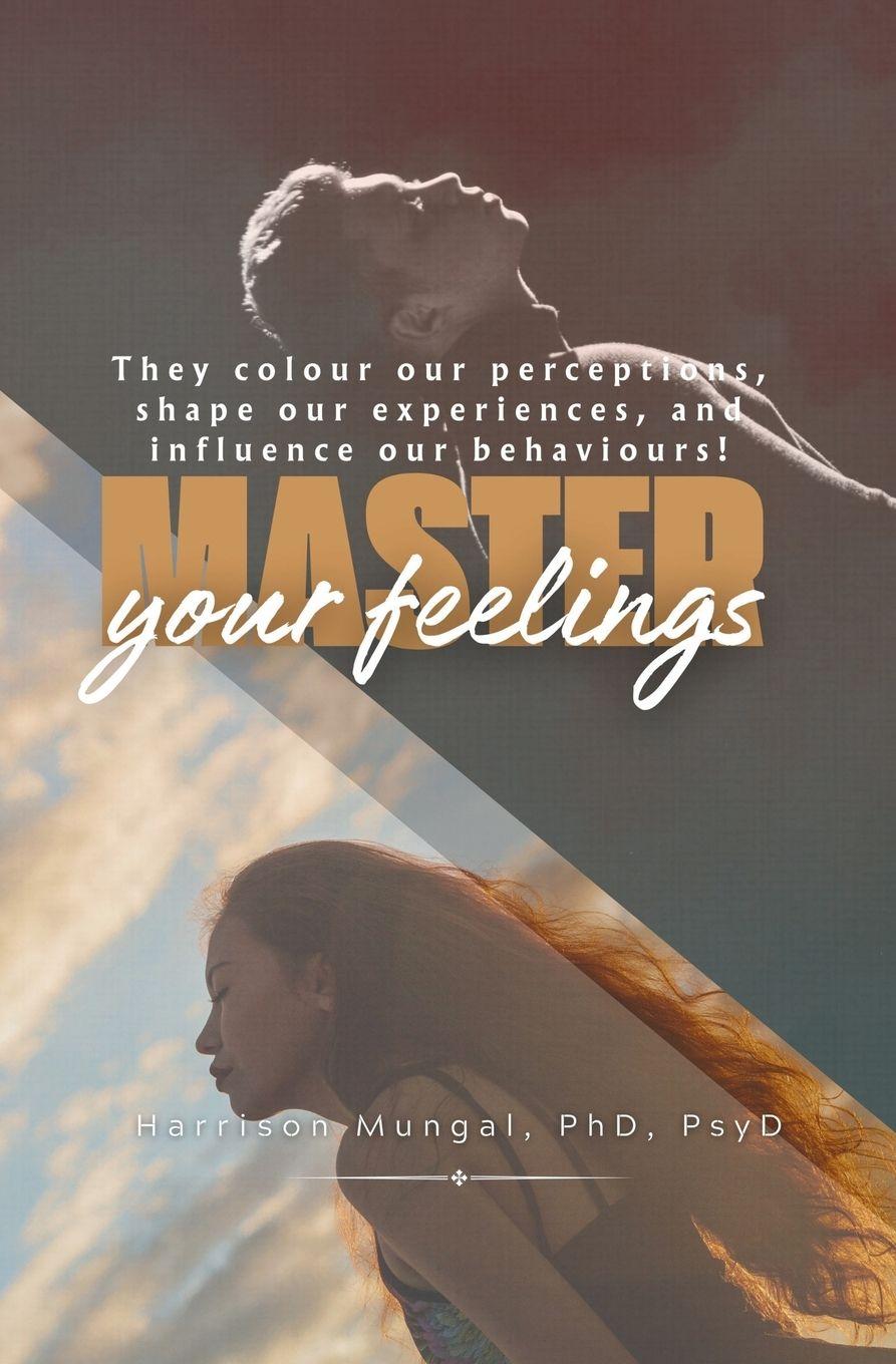 Kniha Master Your Feelings Harrison Mungal