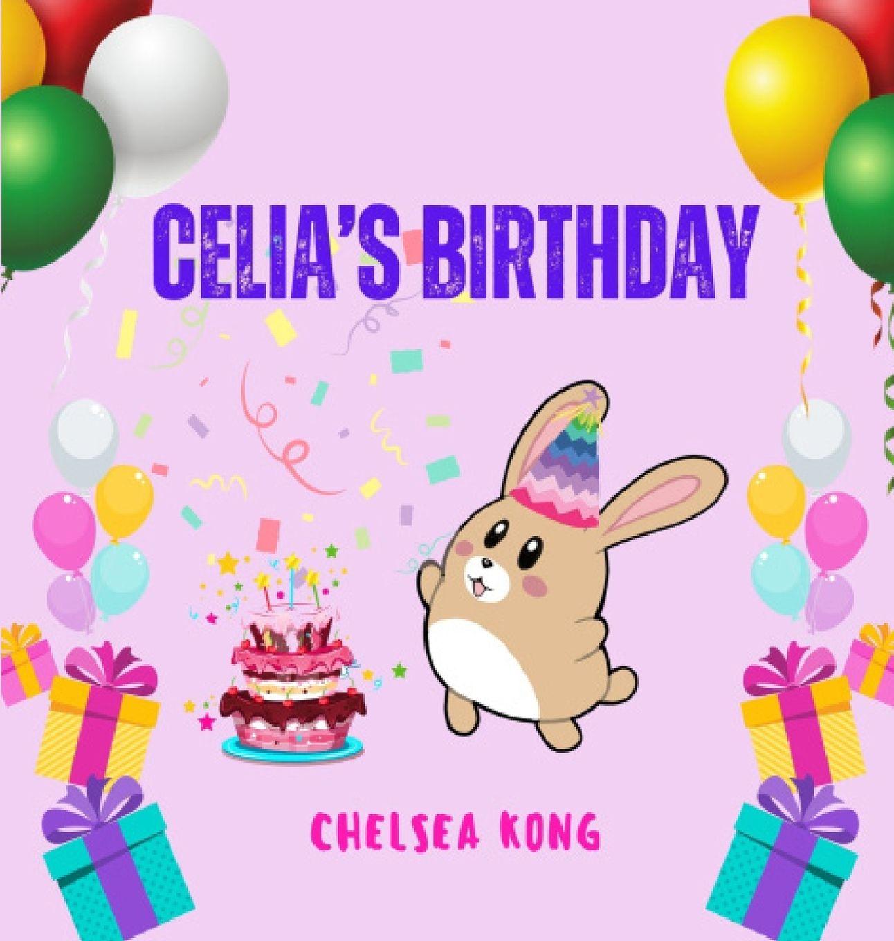 Carte Celia's Birthday Chelsea Kong