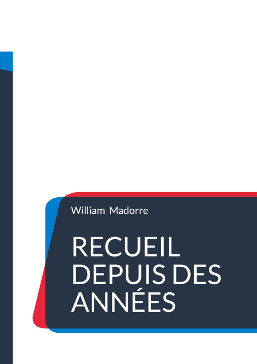 Kniha Recueil depuis des années Madorre