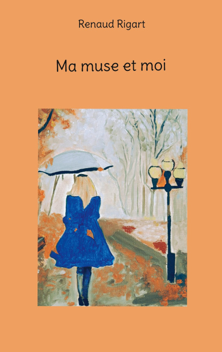 Kniha Ma muse et moi Rigart