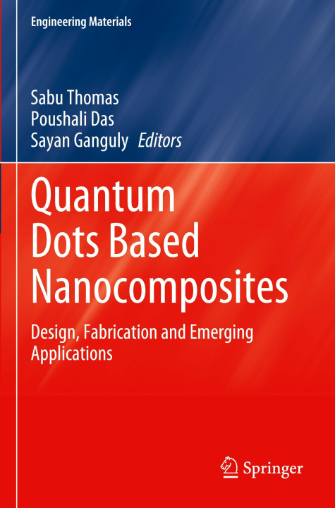 Kniha Quantum Dots Based Nanocomposites Poushali Das