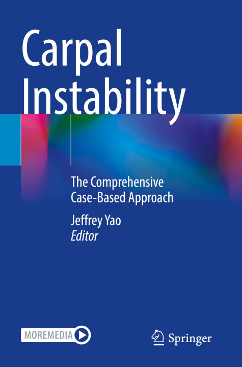 Kniha Carpal Instability Jeffrey Yao