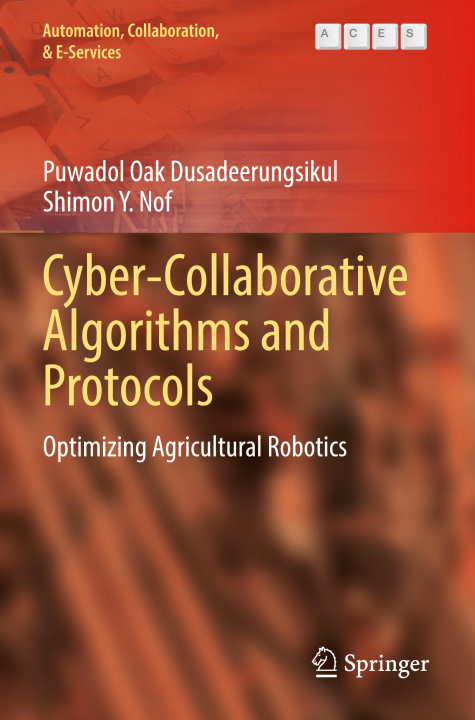 Kniha Cyber-Collaborative Algorithms and Protocols Shimon Y. Nof