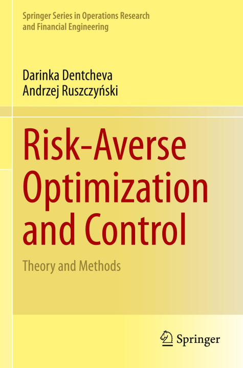 Kniha Risk-Averse Optimization and Control Andrzej Ruszczy¿ski
