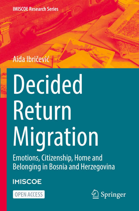 Kniha Decided Return Migration Aida Ibricevic