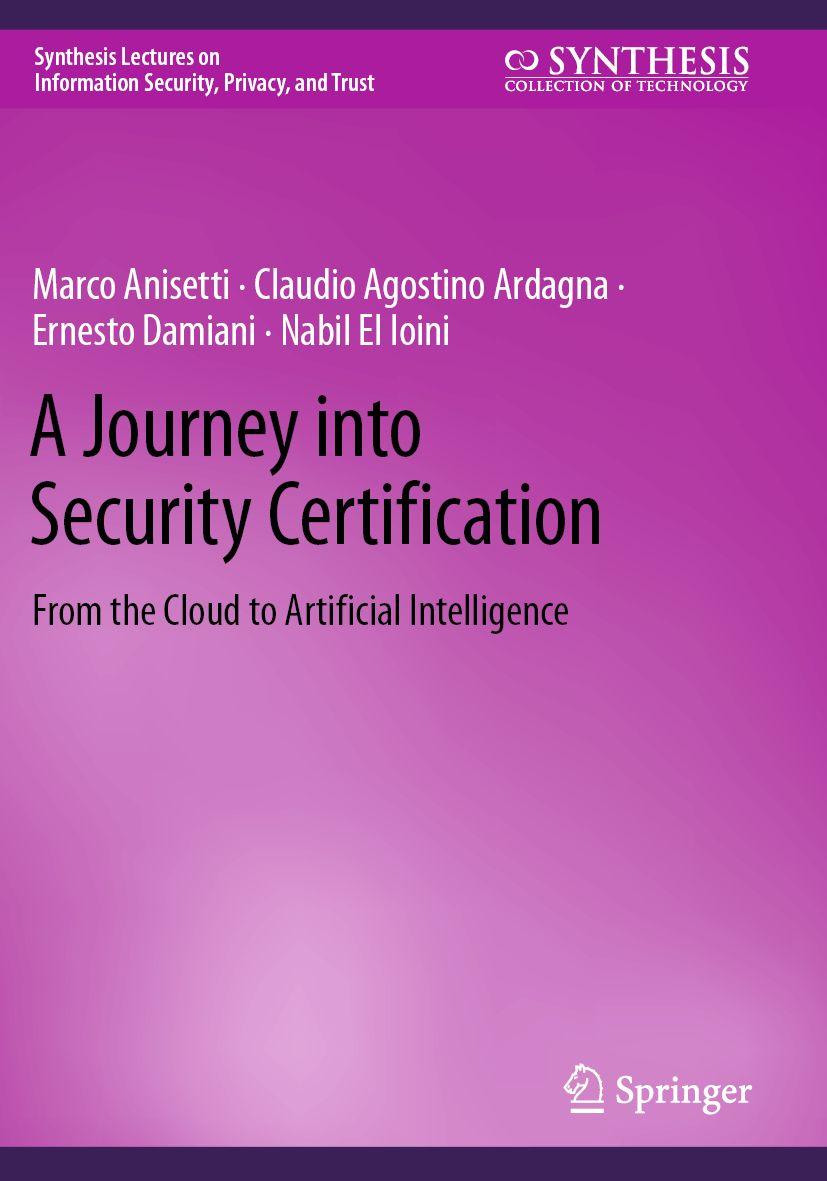 Kniha A Journey into Security Certification Claudio Agostino Ardagna