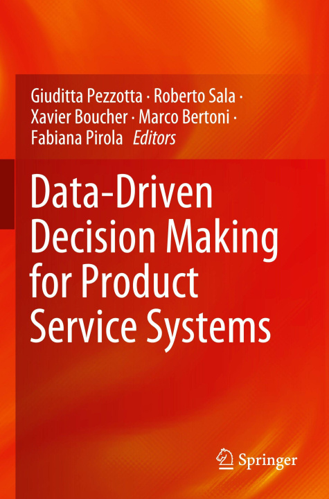 Książka Data-Driven Decision Making for Product Service Systems Roberto Sala