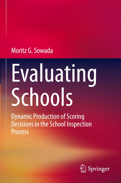 Kniha Evaluating Schools Moritz G. Sowada