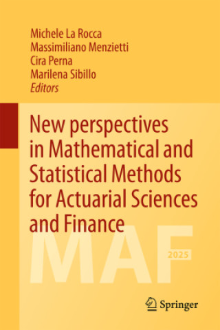 Libro New perspectives in Mathematical and Statistical Methods for Actuarial Sciences and Finance Massimiliano Menzietti
