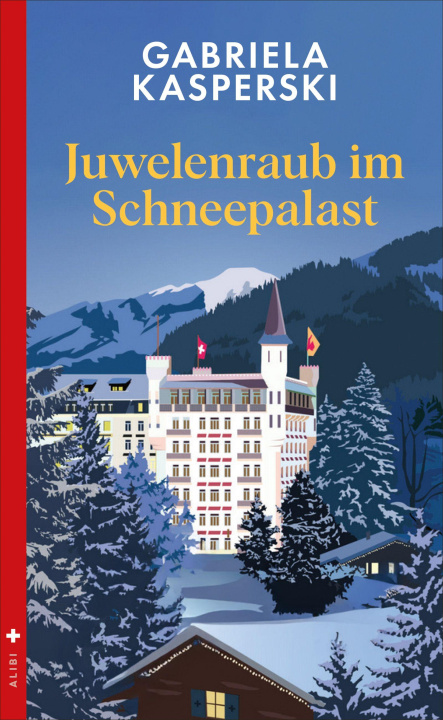 Knjiga Juwelenraub im Schneepalast Gabriela Kasperski