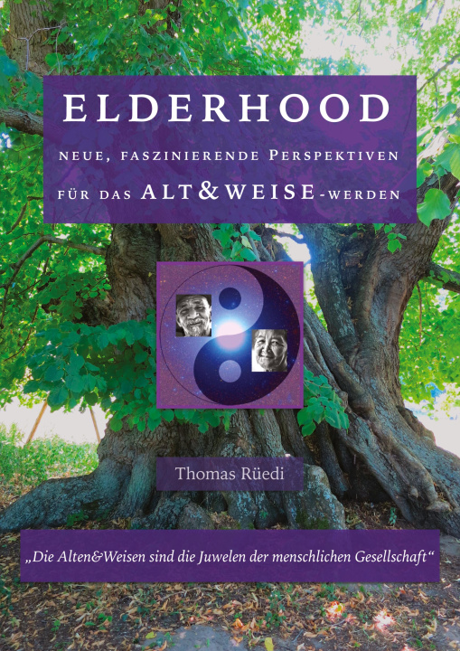 Carte ELDERHOOD - ALT&WEISE Swiss Holistic Institute Thomas Rüedi