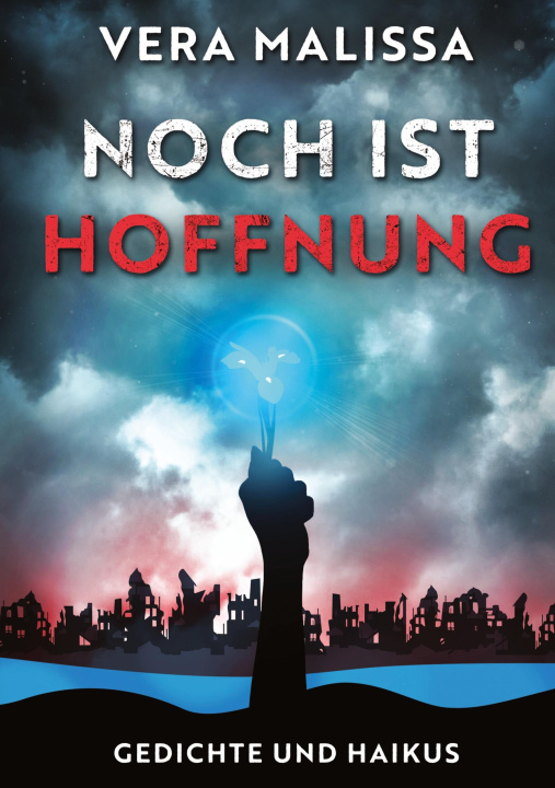 Kniha Noch ist Hoffnung Vera Malissa