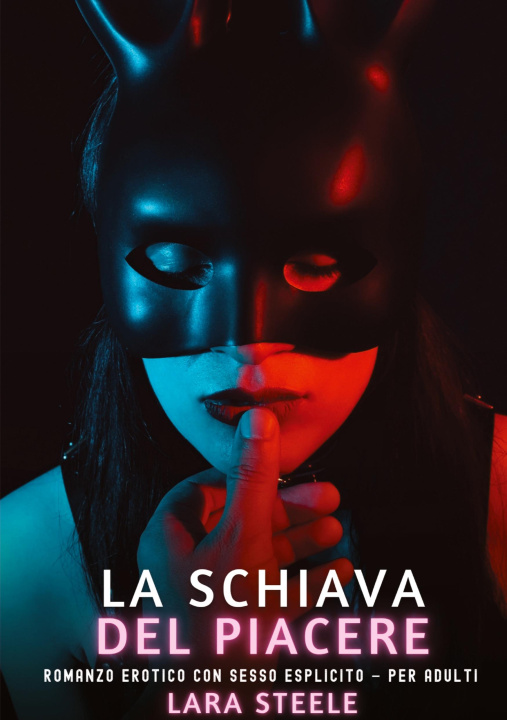 Kniha La Schiava del Piacere Lara Steele