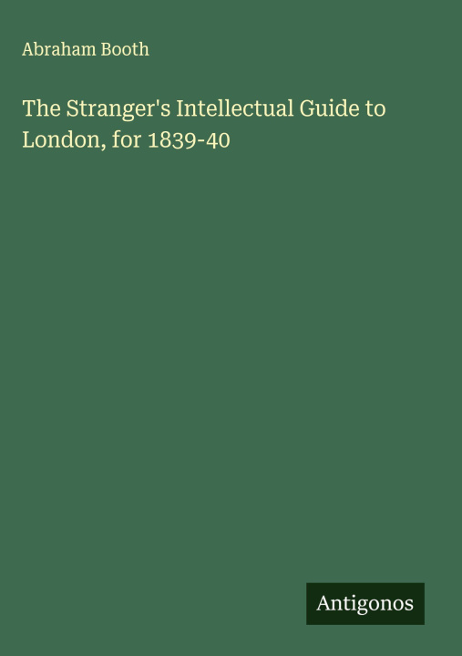 Carte The Stranger's Intellectual Guide to London, for 1839-40 