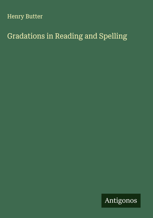 Kniha Gradations in Reading and Spelling 