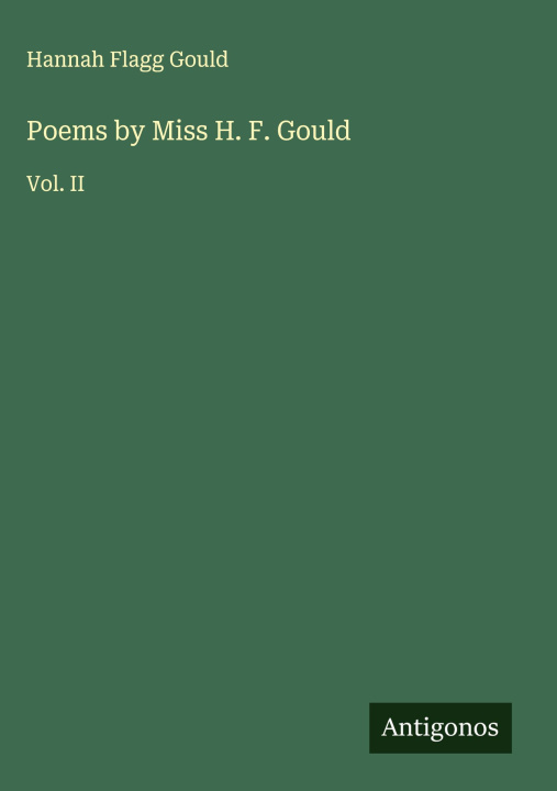 Livro Poems by Miss H. F. Gould 
