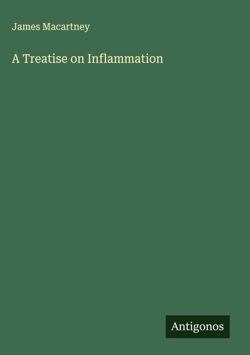 Kniha A Treatise on Inflammation 