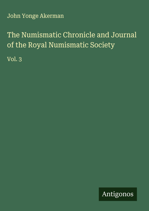 Libro The Numismatic Chronicle and Journal of the Royal Numismatic Society 
