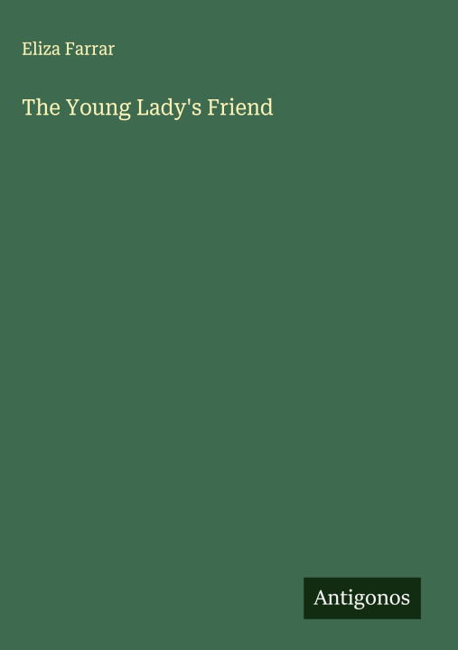 Kniha The Young Lady's Friend 