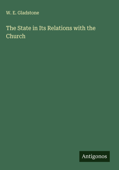 Carte The State in Its Relations with the Church 