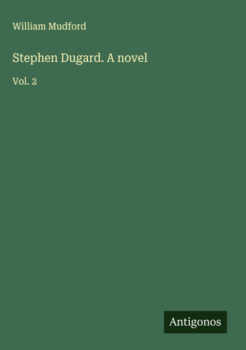 Kniha Stephen Dugard. A novel 