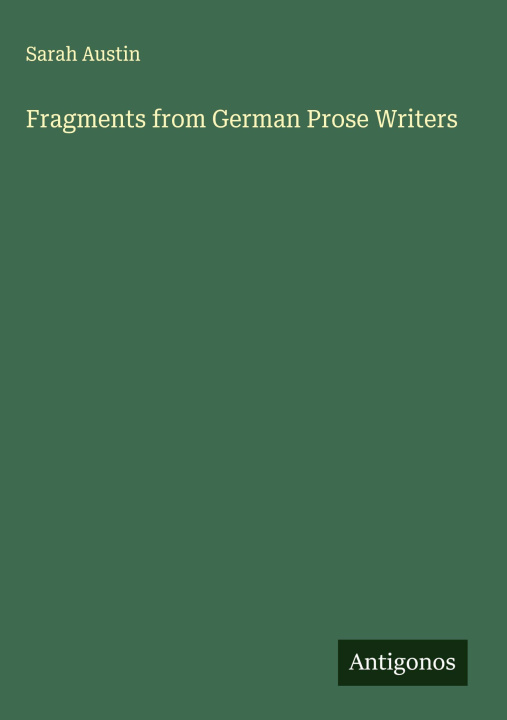Kniha Fragments from German Prose Writers 