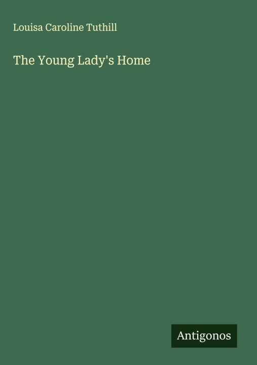 Kniha The Young Lady's Home 