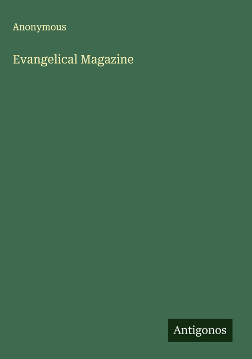 Kniha Evangelical Magazine 