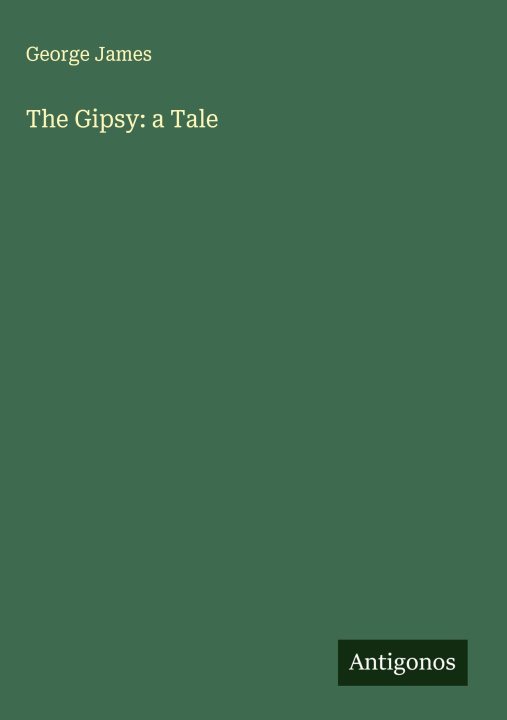 Carte The Gipsy: a Tale 