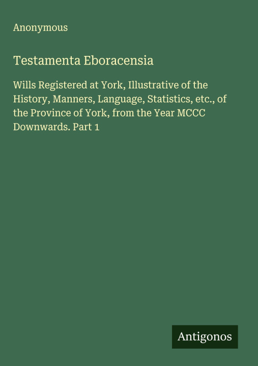 Libro Testamenta Eboracensia 