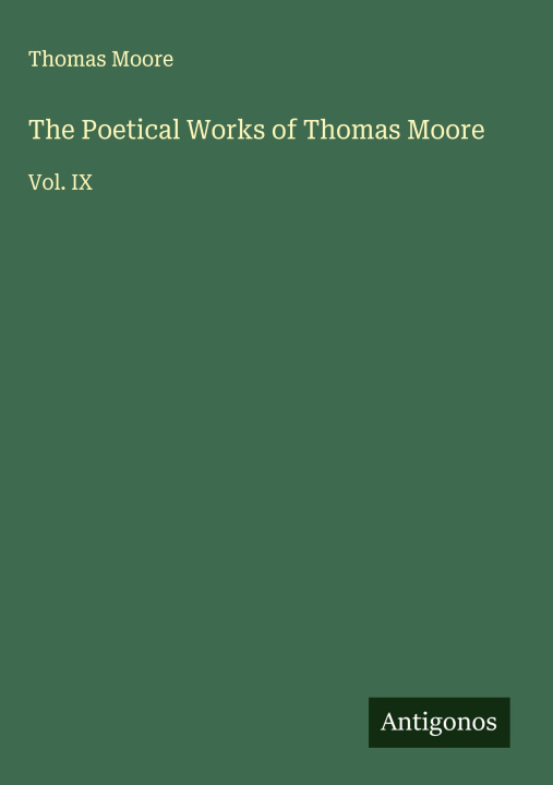 Knjiga The Poetical Works of Thomas Moore 