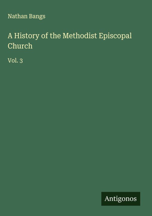 Boek A History of the Methodist Episcopal Church 