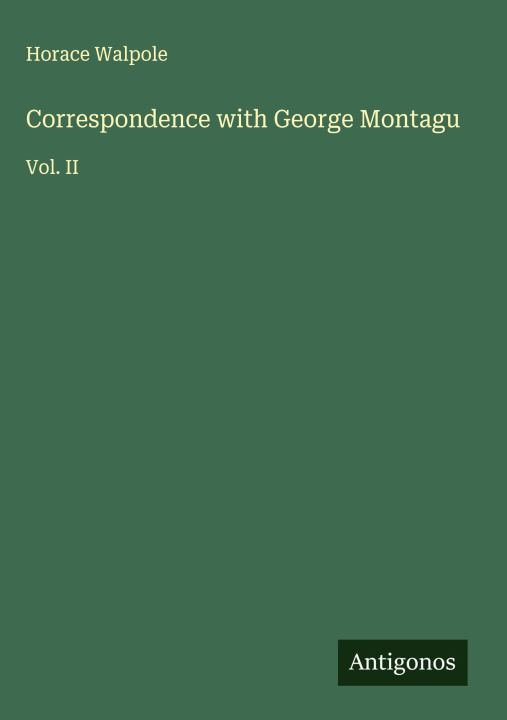 Carte Correspondence with George Montagu 
