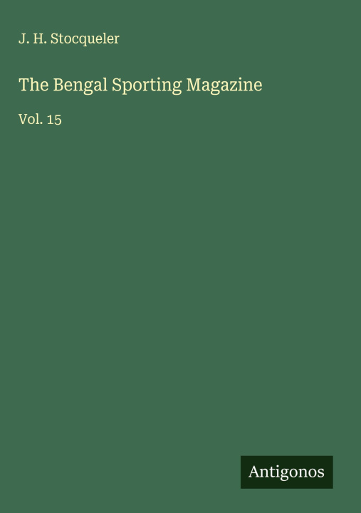 Kniha The Bengal Sporting Magazine 