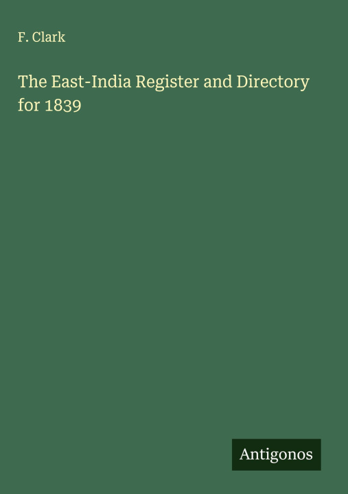 Libro The East-India Register and Directory for 1839 