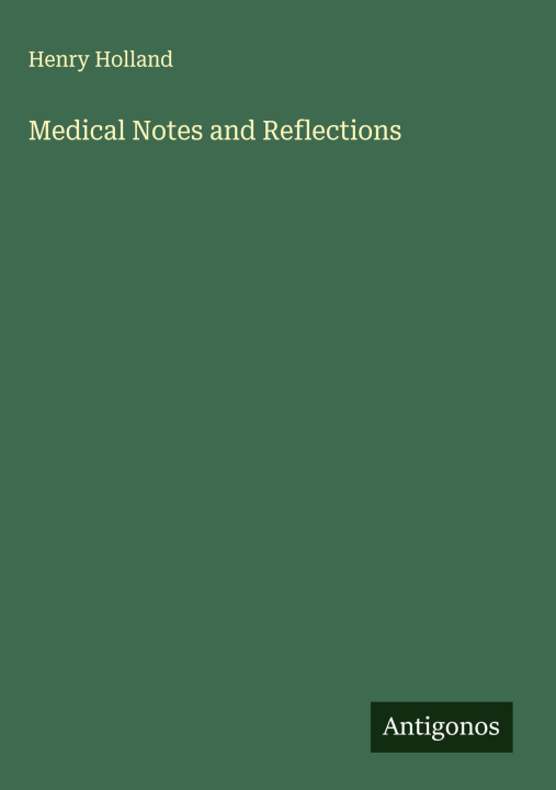 Kniha Medical Notes and Reflections 
