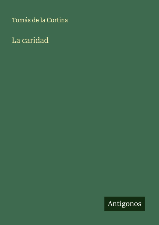 Kniha La caridad Tomás de la Cortina